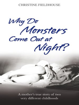 cover image of Why Do Monsters Come Out At Night?